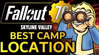 Fallout 76 Skyline Valley Best CAMP Locations