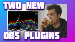 Two New OBS Plugins!