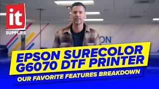 Epson SureColor G6070 DTF-Drucker: Übersicht unserer beliebtesten Funktionen