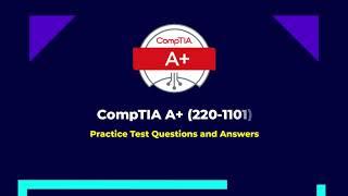 CompTIA A+ Practice Test Questions and Answers | CompTIA A+ 220-1101 Exam Questions | Whizlabs