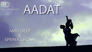 AADAT NEW HD VIDEO |AADAT|SIDDHANT ARORA 4K Acoustic song|Atif aslam|latest Bollywood mashup