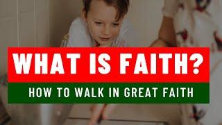 HOW TO WALK IN GREAT FAITH By Olusegun Mokuolu