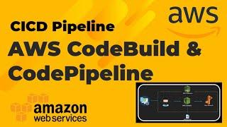 AWS CodeBuild & AWS CodePipeline Tutorial | Build CICD Pipeline on AWS | #aws #cicd #devops