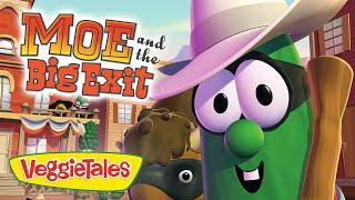 VeggieTales | Moe and the Big Exit |