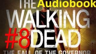 #8 THE FALL OF THE GOVERNOR PART ONE   The Walking Dead Audiobook