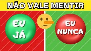   EU JÁ ou EU NUNCA | ESCOLHA UM BOTÃO | Desafio JÁ ou NUNCA