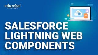 Salesforce Lightning Web Components | Salesforce Tutorial | Edureka