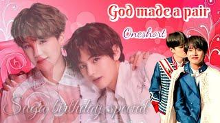 ️God made a pair️ || Oneshort || Suga's birthday special #taegiff Taegi love story