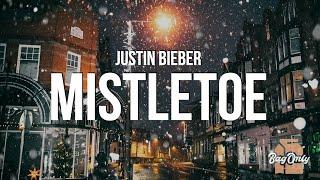 Justin Bieber - Mistletoe (Lyrics)