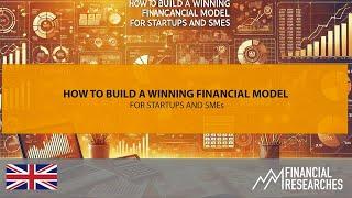 How to Build a Winning Financial Model