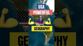 Why the USA Has the Most Powerful Geography in the World 