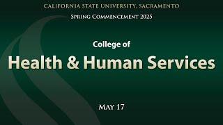 College of Health and Human Services Spring 2025 Commencement