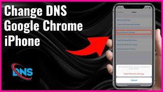 How to Change DNS on Google Chrome iPhone - Full Guide 2024