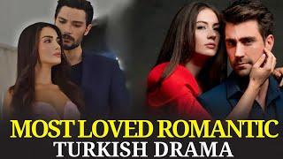 Top 10 Most Loved Romantic Turkish Drama