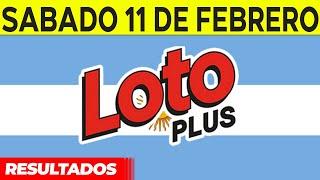 Resultados del sorteo Loto Plus del Sábado 11 de Febrero del 2023