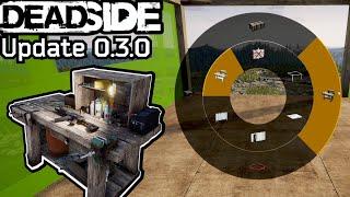 Deadside Update 0.3.0 Preview - New Base Building, Workbench, Particle Effects, & New Recoil Preview