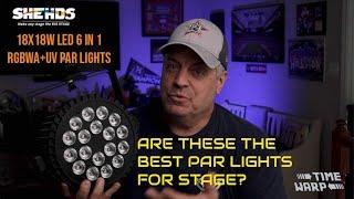 SHEHDS LED Par 18x18W 6IN1 RGBW+UV Lights | The best LED par light for Stages?