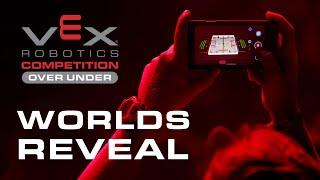 VEX Worlds 2023 | Over Under Worlds Reveal