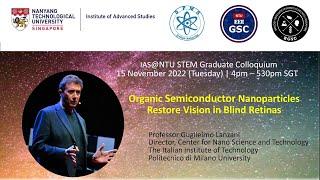 Organic Semiconductor Nanoparticles Restore Vision in Blind Retinas by Prof Guglielmo Lanzani