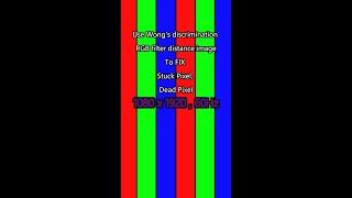 15min【1080x1920＿60Hz】Stuck pixel dead pixel FIX by Wong's discrimination RGB filter distance image