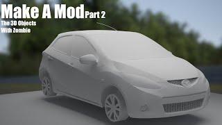 Make A Mod [Assetto Corsa] - Part 2 | The 3D Objects