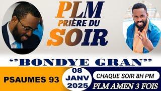 PRIÈRE DU SOIR | PSAUMES 93 | BONDYE GRAN | PLM AMEN 3 FOIS | MERCREDI 08 JANVIER 2025