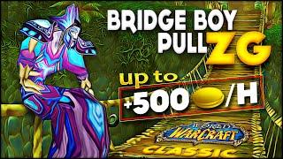 Classic WoW - ZG Bridge Pull - Up to 500 GOLD/hour - Rags to Riches