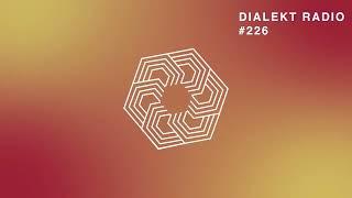 DIALEKT RADIO #226