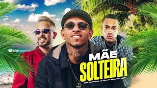 MÃE SOLTEIRA - JÁ VIU O PREÇO DO LEITE NAN TA MO CARO - MC DAVI MC G15 J. ESKINE ELA PEDE BENÇA