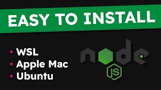 How to Easily Install Node.js on WSL, Mac or Ubuntu