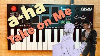 A-ha - Take on Me  | AKAI MPK Loop Cover