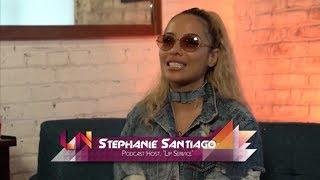 Stephanie Santiago Takes Podcasting to a Whole New Level | LatiNation