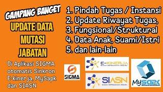  Cara Mudah Update Data Jabatan di Aplikasi SIGMA | Tutorial Lengkap 2025 #SIGMA #EKINERJA #MySapk