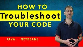 How to use debugging in netbeans? Are there errors in your Java code?