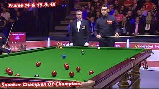 Snooker Champion Of Champions Ronnie O’Sullivan VS Joe Perry ( Frame 14 & 15 & 16 )