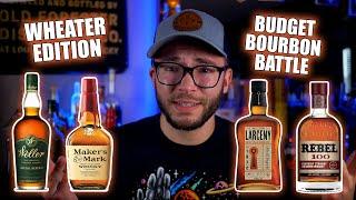 Budget Wheated Bourbon! Makers Mark, Weller SR, Larceny, Rebel 100