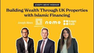 Building Wealth Through UK Properties with Islamic Financing | Joseph Mews, Aayan RE, NOMO Bank