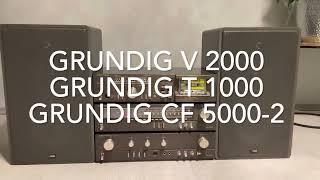 HiFi Vintage GRUNDIG V 2000 / GRUNDIG T 1000 / GRUNDIG CF 5000-2