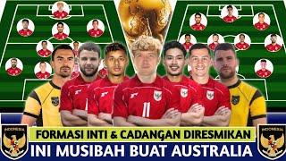 SEMUA DIBUAT TAKJUB MELIHAT INI. LINE UP INTI DAN CADANGAN TIMNAS INDONESIA VS AUSTRALIA ROUND TIGA