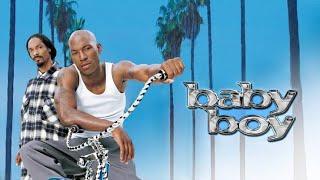 Baby Boy Full Movie (2001) || Tyrese Gibson, Snoop Dogg, Ving Rhames || Baby Boy Review and Facts