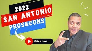 San Antonio, Texas Pros and Cons