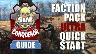 Sim Settlements Conqueror Guides: Faction Pack -=Ultra=- Quickstart