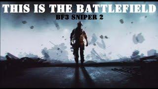 This Is The Battlefield "BF3 Sniper 2"