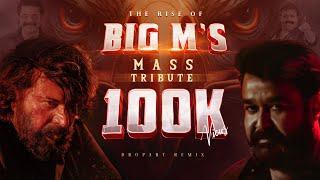 The Rise of BIG M'S | Mammootty | Mohanlal | Mass Tribute 2023 | Vibin Varghese | Dropart Remix