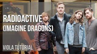 How to play Radioactive by Imagine Dragons on Viola (Tutorial)