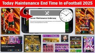 Maintenance End Time Today In eFootball 2025 Mobile | Pes Server Maintenance | Maintenance End Time