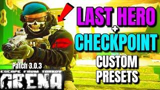 BEST LAST HERO + CHECKPOINT CUSTOM PRESETS (Tarkov Arena)