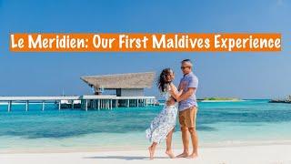 Le Meridien: Our First Maldives Experience