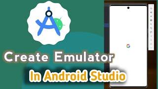 How to Create an Emulator in Android Studio