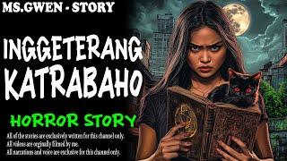 INGGITERANG KATRABAHO HORROR STORY | True Horror Stories | LadyPam